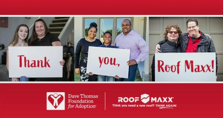 Roofmaxx Giving Pledge for the Dave Thomas Foundation for Adoption